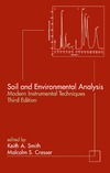 Smith K., Cresser M.  Soil and Environmental Analysis: Modern Instrumental Techniques, Third Edition (Books in Soils, Plants, and the Environment)