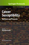 Webb M.  Cancer Susceptibility: Methods and Protocols (Methods in Molecular Biology, Vol. 653)