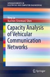 Lu N., Shen (Sherman) X.  Capacity Analysis of Vehicular Communication Networks