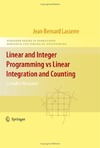 Lasserre J.  Linear and integer programming vs linear integration and counting: A duality viewpoint