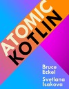 Eckel B., Isakova S.  Atomic Kotlin