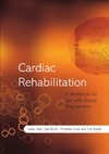 J. Bath, G.Bohin  Cardiac Rehabilitation: A Workbook for use with Group Programmes