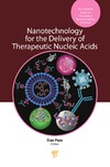 Peer D.  Nanotechnology for the Delivery of  Therapeutic Nucleic Acids