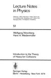 Norenberg W., Weidenmuller H. A.  Introduction to the Theory of Heavy-Ion Collisions