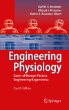 H. E. Kroemer, H. J. Kroemer, K.E. Kroemer-Elbert  Engineering Physiology: Bases of Human Factors Engineering  Ergonomics