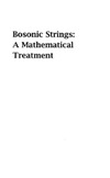 Jost J.  Bosonic Strings: A Mathematical Treatment