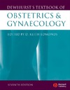 Edmonds D. K. (ed.)  Dewhursts Textbook of Obstetrics & Gynaecology