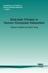 Iachello G., Hong J.  End-User Privacy in Human-Computer Interaction