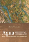 M. T. Or&#233;  Agua: bien com&#250;n y usos privados. Riego, Estado y conflictos en La Achirana del Inca
