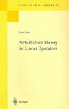 Kato T.  Perturbation Theory for Linear Operators