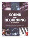 Rumsey F.  Sound and Recording: An Introduction