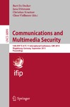 Decker B., Dittmann J., Kraetzer C.  Communications and Multimedia Security: 14th IFIP TC 6/TC 11 International Conference, CMS 2013, Magdeburg, Germany, September 25-26, 2013. Proceedings
