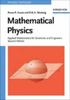 Kusse B.R., Westwig E.A.  Mathematical Physics: Applied Mathematics for Scientists and Engineers