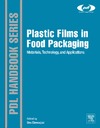 Ebnesajjad S.  Plastic Films in Food Packaging: Materials, Technology and Applications