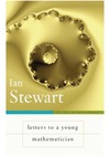 Stewart I.  Letters to a Young Mathematician