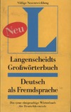 Gotz D., Haensch G., Wellmann H.  Langenscheidts gro&#223;w&#246;rterbuch Deutsch als Fremdsprache