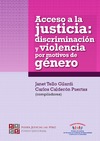 J.T. Gilardi, C.C. Puertas  Acceso a la justicia: discriminaci&#243;n y violencia por motivos de g&#233;nero