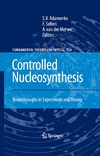 Adamenko S.V., Selleri F.  Controlled Nucleosynthesis: Breakthroughs in Experiment and Theory