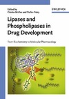 Petry S.  Lipases and Phospholipases in Drug Development: From Biochemistry to Molecular Pharmacology