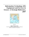 Parker P.M.  Information Technology Equipment and Services in Greece: A Strategic Reference