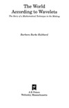 Barbara Burke Hubbard  The World According to Wavelets
