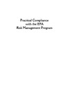 Walter R.  Practical Compliance with the EPA Risk Management Program: A CCPS Concept Book