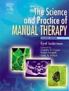 Lederman E.  The Science & Practice of Manual Therapy: Physiology, Neurology and Psychology