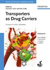 Ecker G., Chiba P.  Transporters as Drug Carriers: Structure, Function, Substrates