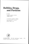 R. Clift, J. R. Grace, M. E. Weber  Bubbles, Drops, and Particles