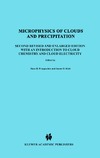 H.R. Pruppacher, J.D. Klett  Microphysics of Clouds and Precipitation (Atmospheric and Oceanographic Sciences Library)