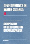 Back W., Letolle R.  Geochemistry of Groundwater: Symposium Proceedings