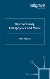 Asquith M.  Thomas Hardy, Metaphysics and Music
