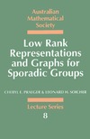 Praeger C.E., Soicher L.H.  Low Rank Representations and Graphs for Sporadic Groups