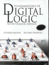 Brown S., Vranesic Z.  Fundamentals of Digital Logic With Verilog Design