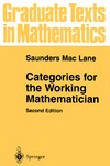 Lane S.  Categories for the Working Mathematician