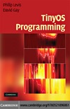 P. Levis, D. Gay  TinyOS Programming