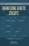 Myers C.J.  Engineering Genetic Circuits