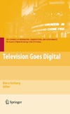 Gerbarg D.  Television Goes Digital