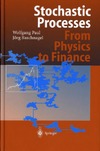 Paul W., Baschnagel J.  Stochastic Processes. From Physics to Finance