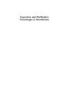 Ramaswamy S., Huang H., Ramarao B.  Separation and Purification Technologies in Biorefineries