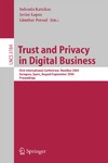 Sokratis Katsikas, Javier Lopez, Gunther Pernul  Trust and Privacy in Digital Business: First International Conference, TrustBus 2004, Zaragoza, Spain, August 30-September 1, 2004, Proceedings (Lecture Notes in Computer Science)