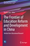 Guo D.(.)  The Frontier of Education Reform and Development in China