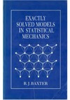 Baxter R.J.  Exactly Solved Models in Statistical Mechanics