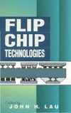 J.H. Lau  Flip Chip Technologies