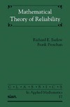 Barlow R., Proschan F.  Mathematical theory of reliability