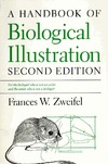 Frances W. Zweifel  A Handbook of Biological Illustration, 2nd edition (Chicago Guides to Writing, Editing, and Publishing)