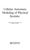 Chopard B., Droz M.  Cellular automata modeling of physical systems