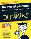 P. Weverka  The Everyday Internet All-in-One Desk Reference For Dummies (For Dummies (Computer/Tech))