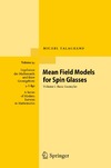 Talagrand M.  Mean Field Models For Spin Glasses: Basic Examples: Volume 1
