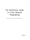 Davis K., Turner J., Yocom N.  The Definitive Guide to Linux Network Programming